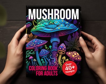 Mushroom Coloring Book: Mushroom Coloring Book for Stress Relief