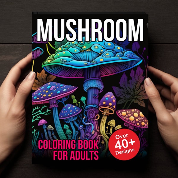 Mushroom Coloring Book: Mushroom Coloring Book for Stress Relief