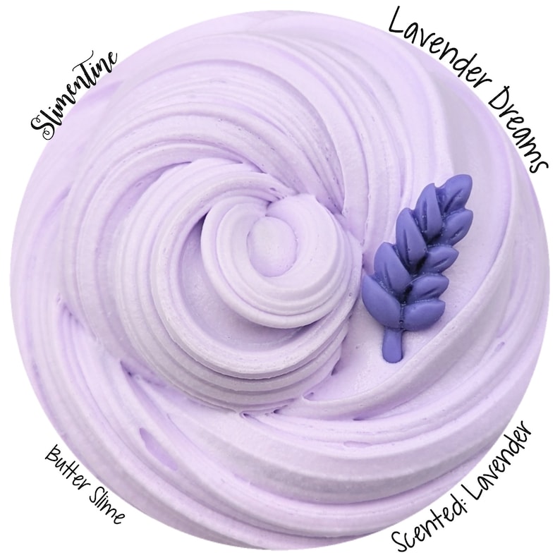 May include: Purple butter slime with a lavender scent. The slime is swirled and has a lavender flower on top. The text "Lavender Dreams" is written on the top right of the image and "Butter Slime" is written on the bottom left of the image. The text "Scented: Lavender" is written on the bottom right of the image.