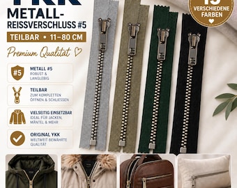 May include: Four YKK #5 metal zippers in gray, olive green, dark green, and black, each with a metal slider. Text on the image includes YKK METALL-REISSVERSCHLUSS #5, 11-80 CM, 15 VERSCHIEDENE FARBEN, and examples of zippers on jackets, coats, bags, and pillows.
