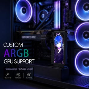 May include: A black ARGB GPU support bracket installed inside a computer case with blue and purple lighting. The bracket features a vertical rectangular screen displaying an anime character with blue hair. Text reads CUSTOM ARGB GPU SUPPORT.