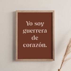 INSTANT DOWNLOAD - Yo soy guerrera de corazón, Latinx Prints, Quotes, Latino, Boho Room Decor, Inspiration, Latina, Earth Tone