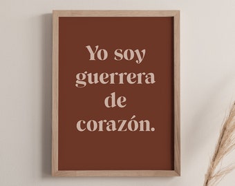 INSTANT DOWNLOAD - Yo soy guerrera de corazón, Latinx Prints, Quotes, Latino, Boho Room Decor, Inspiration, Latina, Earth Tone