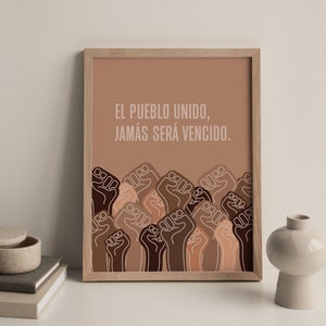 PHYSICAL PRINT - El Pueblo Unido Jamas Sera Vencido, Latina Art Print, Spanish, Latinx Art, Boho Room Decor, Earth Tone, Latino, Art Latina