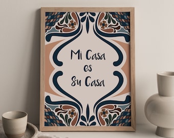 PHYSICAL PRINT - Mi Casa es Su Casa, Bienvendos sign, Welcome sign, Spanish, Bilingual, Latinx home decor, Latina, Latinx art, Welcome home