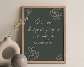 INSTANT DOWNLOAD - No Me Busques Porque Me Vas a Encontrar, Latinx Prints, Quotes, Latino, Boho, Inspiration, Latina, Earth Tone, Spanish