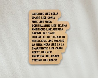 STICKER - Powerful Like Latinas, Latinx Stickers, Spanish, Frida, Selena, Celia, Latino Decor, Stationary, Decals, Calcomanias, Bilingual