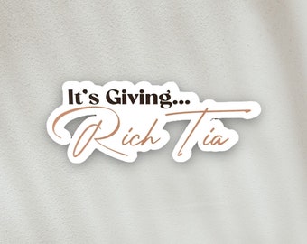 STICKER - It's Giving Rich Tia, Latinx Stickers, Spanish, Latina, Brown Girl, Boho, Latino, Stationary, Decals, Calcomanias, Aunt, Niece