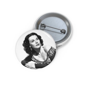 Hedy Lamarr Pin Buttons - Jaren 1940 Hollywood Image - Movie Icon - Uitvinder - Movie Legend - That&#39;s Hedy - Old Holywood Glam
