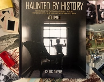 Rare Haunted by History Hardback - Pristine - Paranormal Book - California - Coffee Table Book - ghost stories