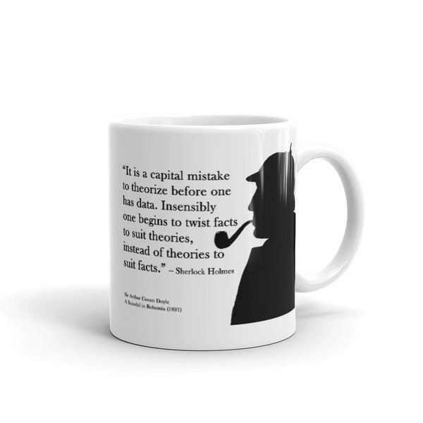 Sherlock Holmes Mug - Literary Quote - Alternative Facts - Coffee - Tea