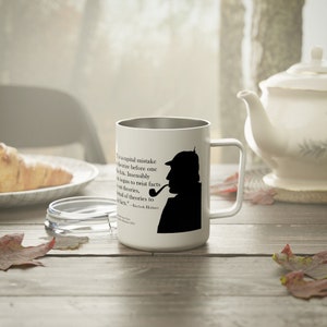 Sherlock Holmes Insulated Coffee Mug, 10oz  - Literary Quote - Alternative Facts - Coffee - Tea - Mystery Lover