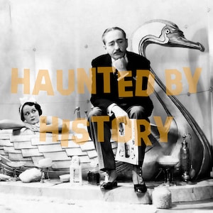 May include: A black and white vintage photograph featuring a person in a suit sitting on the edge of a swan-shaped bathtub, while another person rests inside the tub. The text HAUNTED BY HISTORY is overlaid in orange across the center of the image.