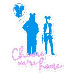 chewie, han, disneyland, disneyworld, sticker, gift, birthday, trip, vacation, mickey balloon, mickey ears, cup, tumbler, phone, car, family