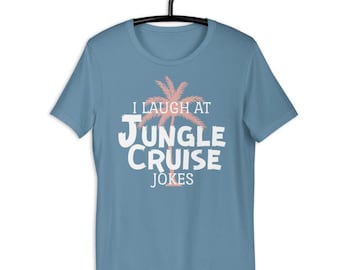 Jungle Cruise Ride Shirt, jungle cruise jokes, disneyland, disney world, skipper, cast member, DCP, matching family shirts, men, women, tree