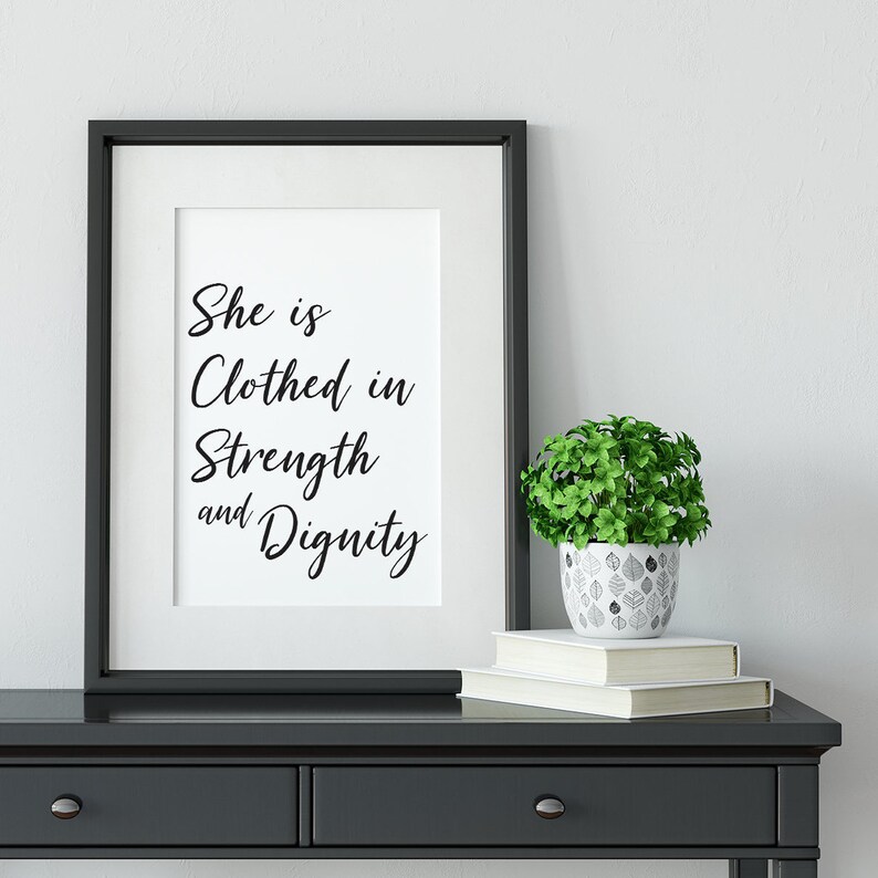 She is Clothed in Strength and Dignity Printable Wall Art Etsy