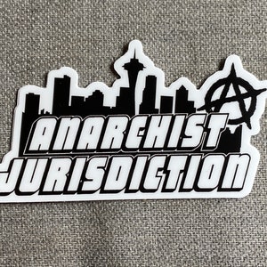 Seattle Anarchist Jurisdiction Sticker