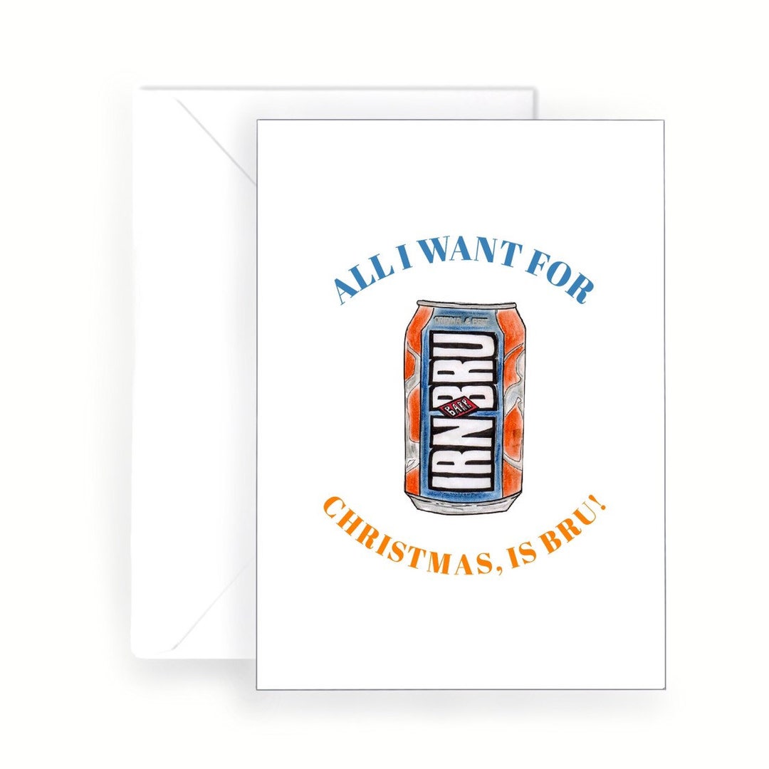 Irn Bru Christmas Card / Scottish Banter Xmas Card / Irnbru Etsy UK