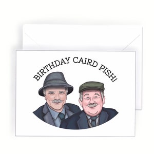 Still game Birthday caird pish Card / Still Game card / Weegie card / funny glaswegian birthday card / Still Game gift / weegie banter