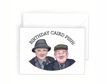 Still game Birthday caird pish Card / Still Game card / Weegie card / funny glaswegian birthday card / Still Game gift / weegie banter