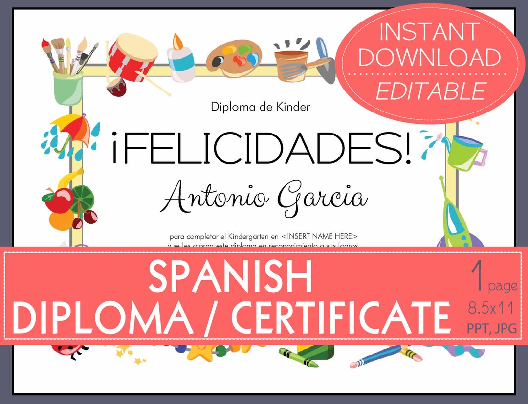 Editable SPANISH CERTIFICATE/ DIPLOMA for Graduation: Preschool /kindergarten/daycare /child Care/vbs/elementary/graduation/kinder - Etsy