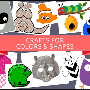 May include: A collection of printable crafts for children featuring various animals, insects, and objects. The crafts are designed to help children learn about colours and shapes. The title of the image is "CRAFTS FOR COLORS & SHAPES".