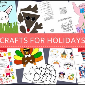 May include: A collection of printable crafts for different holidays, including a bunny rabbit card, a turkey mask, a teapot, a Father's Day card, a Christmas letter, a hedgehog, a Thanksgiving turkey, a 4th of July craft, and a Halloween witch.