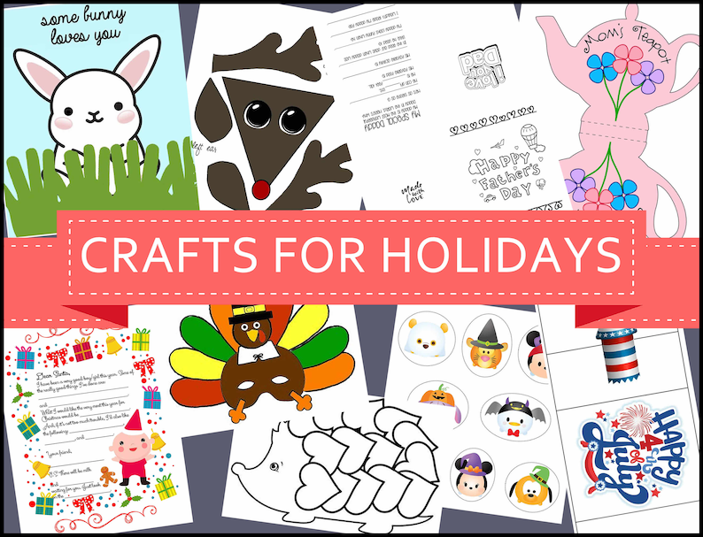 May include: A collection of printable crafts for different holidays, including a bunny rabbit card, a turkey mask, a teapot, a Father's Day card, a Christmas letter, a hedgehog, a Thanksgiving turkey, a 4th of July craft, and a Halloween witch.