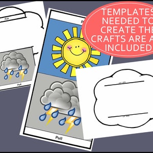 May include: Templates for creating weather-themed crafts. The templates include a sun, a cloud with rain, and a cloud with lightning. The text "TEMPLATES NEEDED TO CREATE THE CRAFTS ARE ALL INCLUDED" is in a red circle.