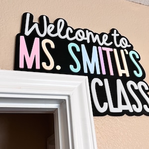 The OG Teacher Doorframe Sign!