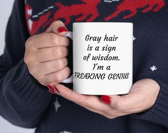 Lustige graue Haare Keramik Kaffeetasse: Sarkastisches Glamma Geschenk