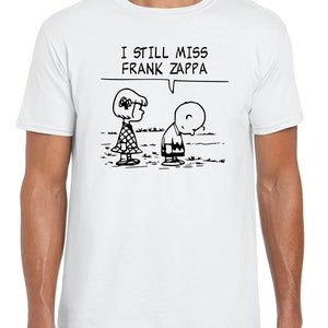 Ik mis nog steeds Frank Zappa-T-shirt
