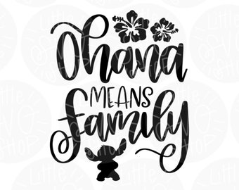 Download SVG file Ohana Means Family | Etsy