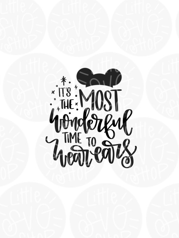 Download Most Wonderful Time To Wear Ears Svg Disney Christmas Svg Etsy PSD Mockup Templates