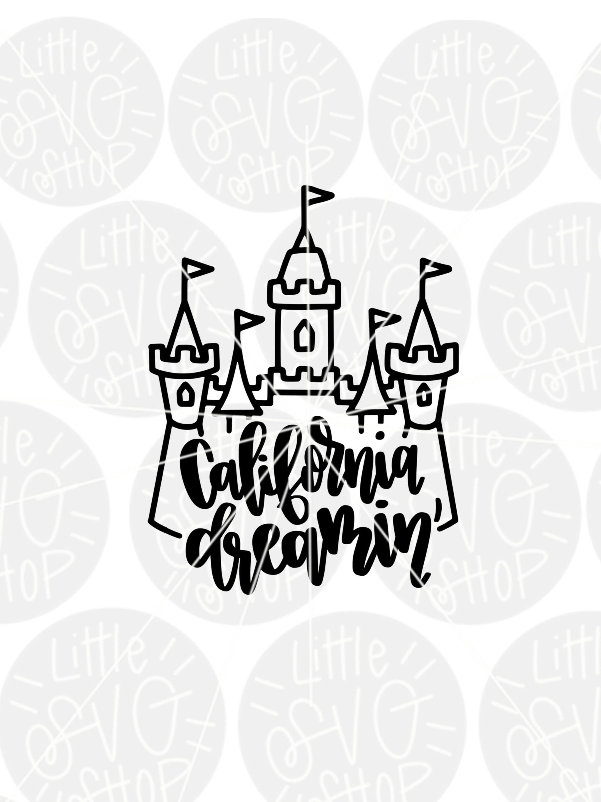 Download California dreamin svg Disneyland castle svg Disney womens ...