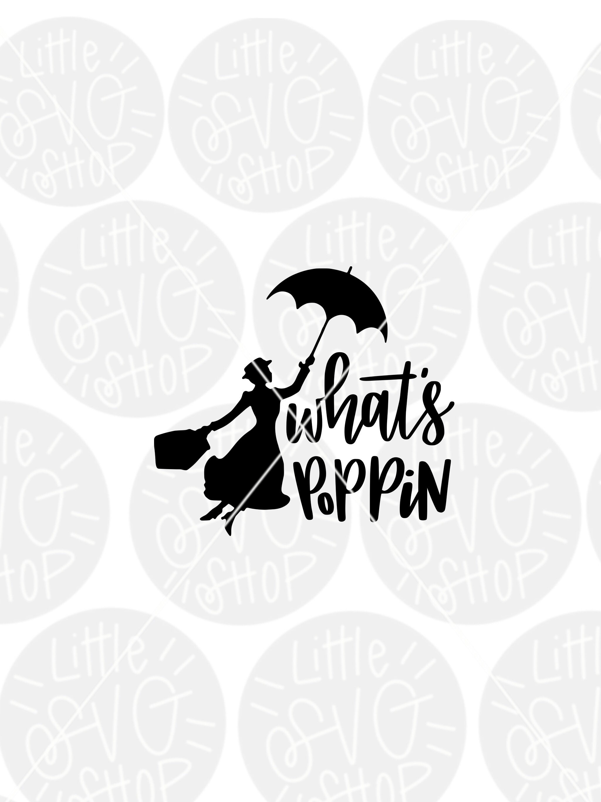 Download Mary Poppins SVG DXF Disney svg whats poppin Mary poppins ...