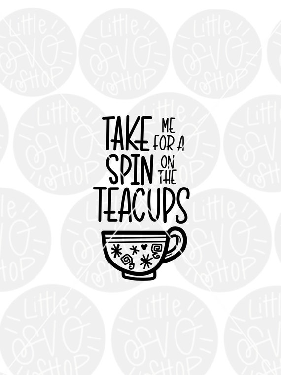 Disney Teacup Svg Teacup Svg Disney Svg Dxf Disney Shirt Etsy
