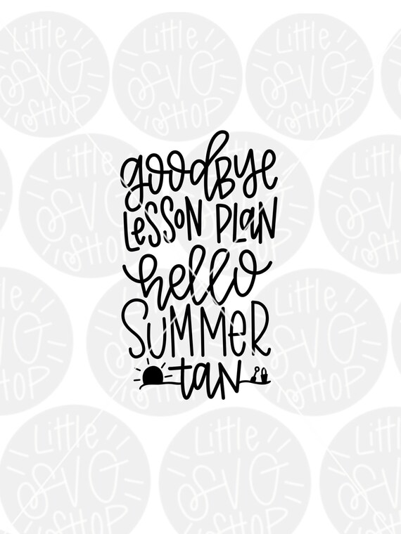 Teacher Summer Break Svg Dxf Jpeg And Pdf Teacher Quote Svg Etsy