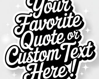 Diseño de texto personalizado con cita SVG/PNG para camisetas, pegatinas, grabado láser y arte mural. Descargar archivo digital.