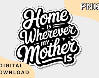 Citação de Dia das Mães PNG | Adesivo | Design de Caligrafia para Camiseta, Caneca, Arte de Parede | Download Digital