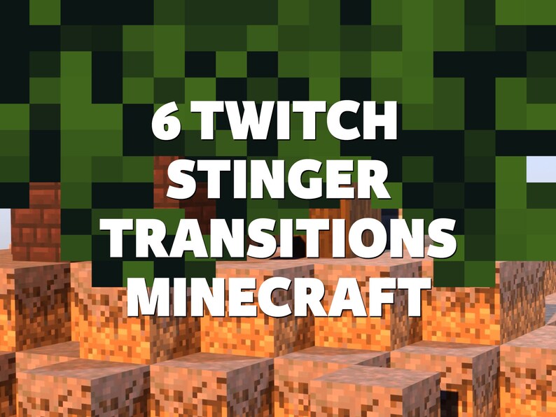 Twitch stinger Transition with Minecraft blocks look.
The perfect stream transition for Twitch streamers who love to play Minecraft.