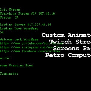 Custom Animated Twitch Stream Screens
