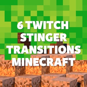 6 Minecraft-themed Twitch Stinger Transitions - Enhance Your Stream with Pixelated Excitement