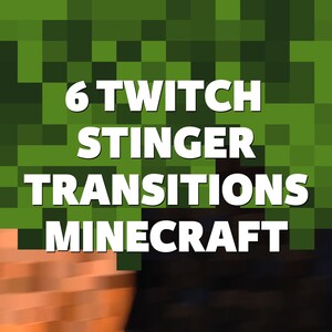 Twitch stinger Transition with Minecraft blocks look.
The perfect stream transition for Twitch streamers who love to play Minecraft.