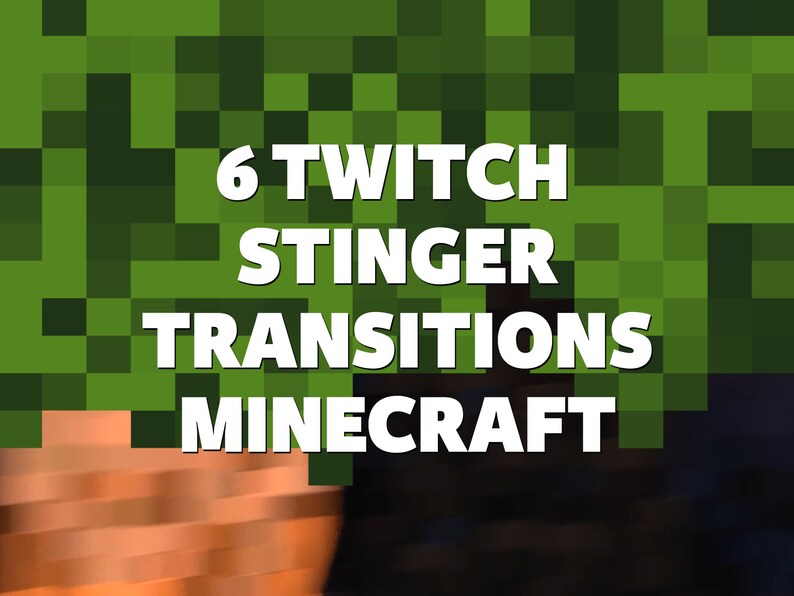 Twitch stinger Transition with Minecraft blocks look.
The perfect stream transition for Twitch streamers who love to play Minecraft.