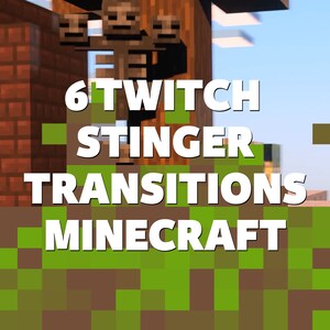 Twitch stinger Transition with Minecraft blocks look.
The perfect stream transition for Twitch streamers who love to play Minecraft.