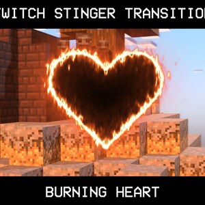 Stinger Transition Burning Heart, Twitch Transition, Stream Transition, Twitch Transition Stinger