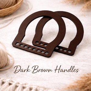 May include: Two dark brown wooden handles with a rounded top and a rectangular base with multiple holes. The handles are designed for crafting projects. The text "Dark Brown Handles" is written in a cursive font at the bottom of the image.