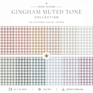 Pode incluir: Uma coleção de 100 papéis digitais texturizados com um padrão xadrez vichy em vários tons suaves. O texto diz KOVEN DESIGNS GINGHAM MUTED TONE COLLECTION 100 TEXTURED DIGITAL PAPERS 12 X 12 INCH 300 DPI INSTANT DOWNLOAD.