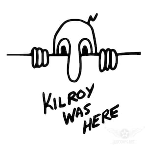 Kilroy Was Here - High Quality Die Cut Waterproof Decal - World War II Military Die Cut Car Decal - WWII Call of Duty Kilroy